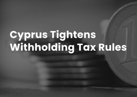 Article titled 'Cyprus Tightens Withholding Tax Rules' May 2025