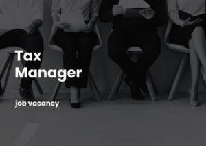 Tax Manager: job vacancy by Nobel Trust